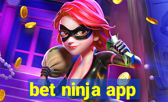 bet ninja app